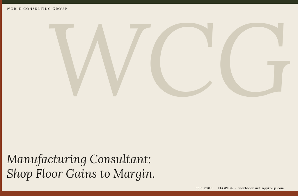 Manufacturing Consultant: Shop Floor Gains to Margin