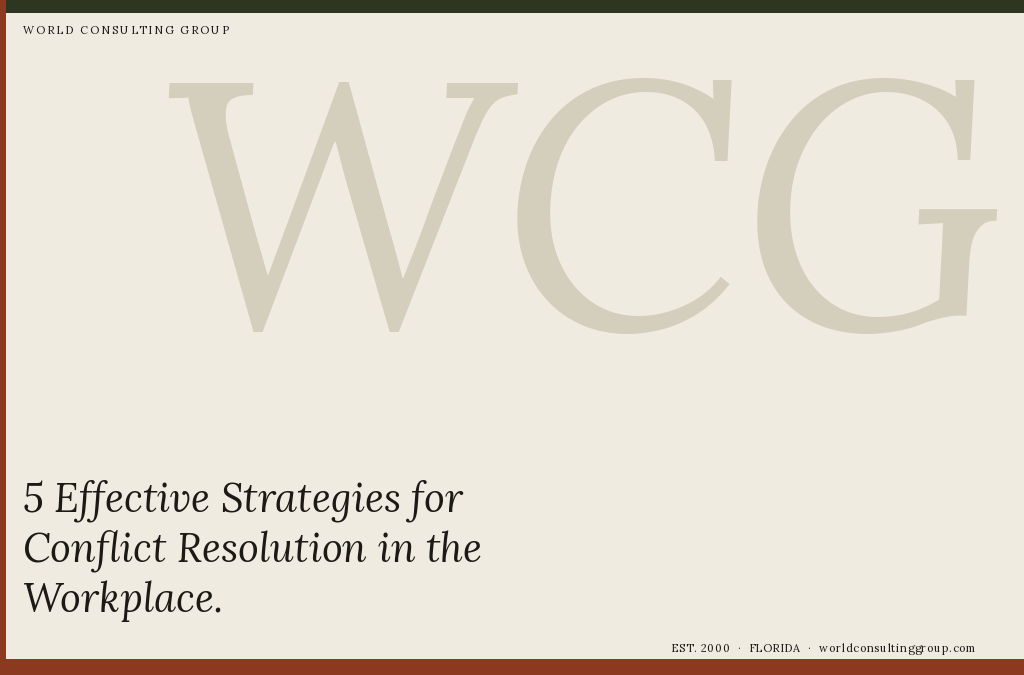 5 Effective Strategies for Conflict Resolution in the Workplace