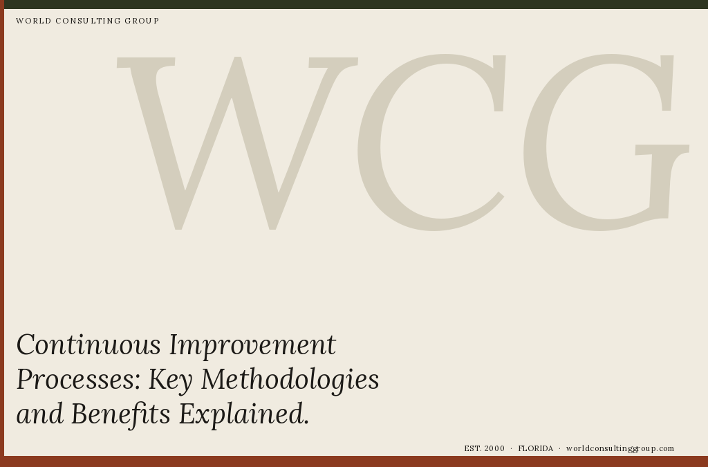 Continuous Improvement Processes: Key Methodologies and Benefits Explained