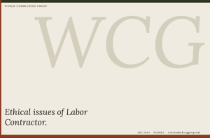 Ethical issues of Labor Contractor