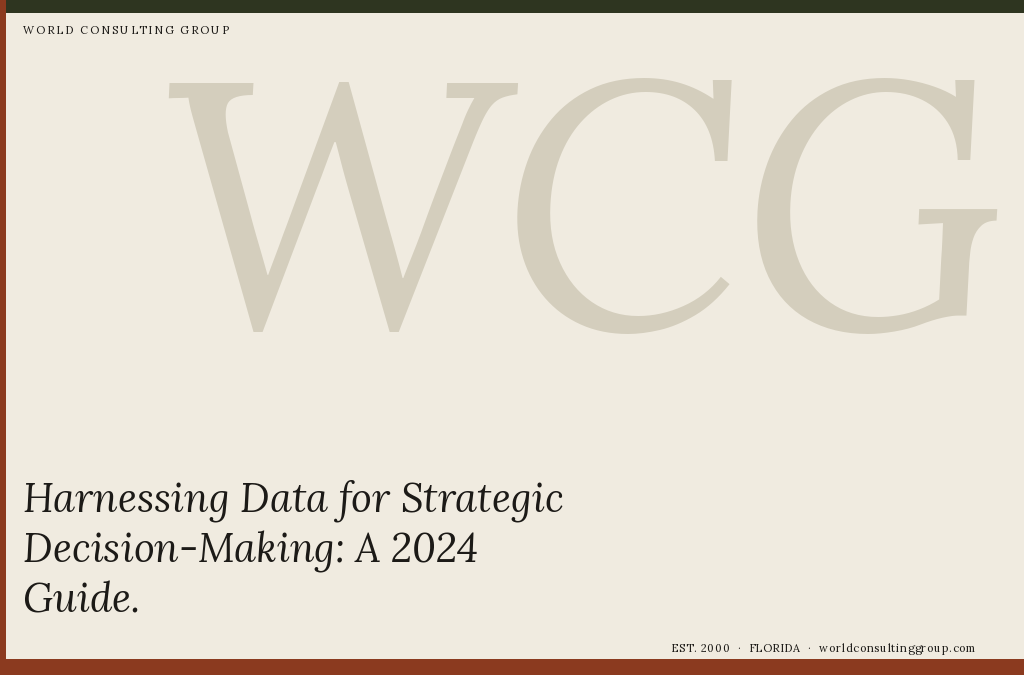 Harnessing Data for Strategic Decision-Making: A 2024 Guide