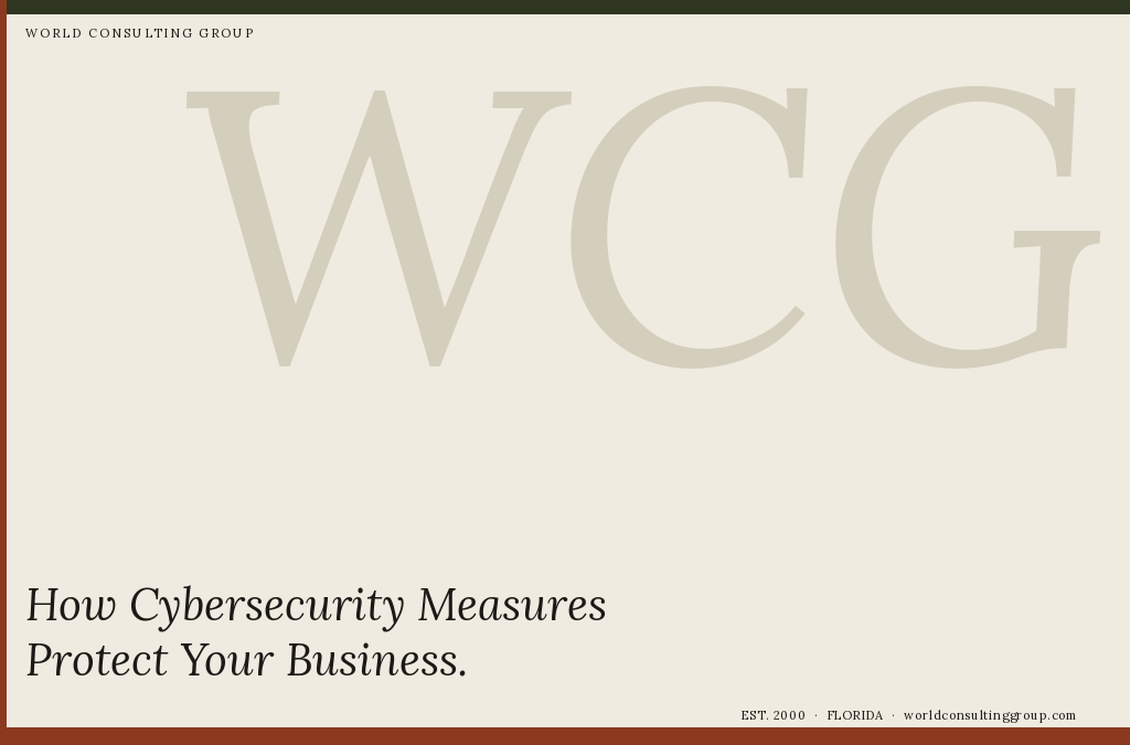 How Cybersecurity Measures Protect Your Business