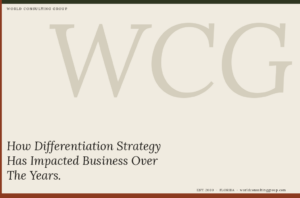 How Differentiation Strategy Has Impacted Business Over The Years