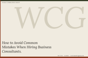 How to Avoid Common Mistakes When Hiring Business Consultants