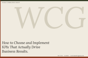 How to Choose and Implement KPIs That Actually Drive Business Results