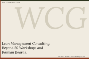 Lean Management Consulting: Beyond 5S Workshops and Kanban Boards