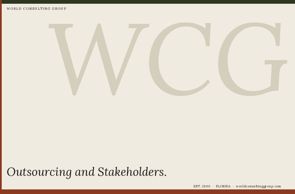 Outsourcing and Stakeholders