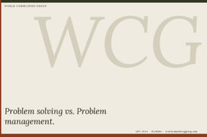 Problem solving vs. Problem management