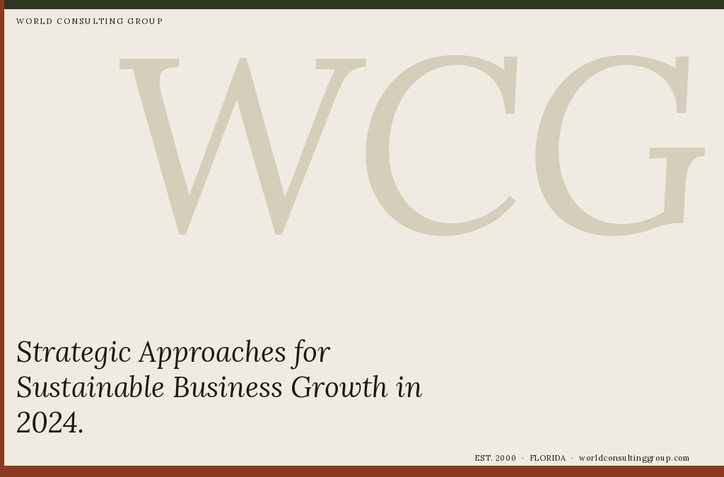 Strategic Approaches for Sustainable Business Growth in 2024