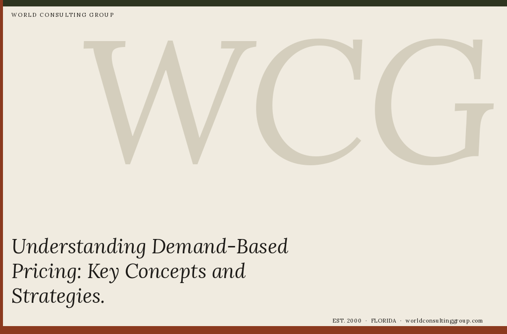 Understanding Demand-Based Pricing: Key Concepts and Strategies