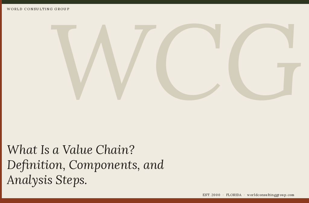 What Is a Value Chain? Definition, Components, and Analysis Steps